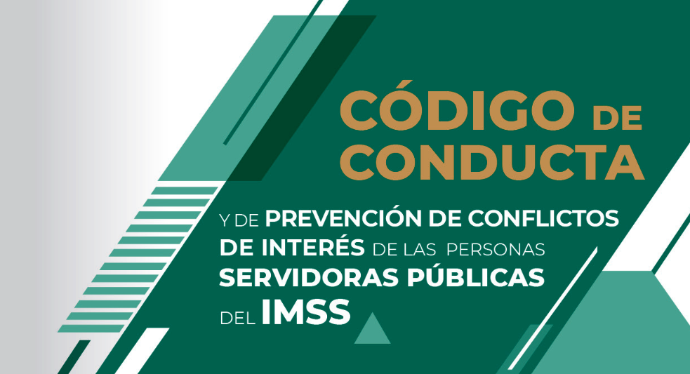 Código de conducta del IMSS y de Prevención de Conflictos de Interés de las personas Servidoras Públicas. Guía, puntos más importantes y descarga manual en PDF