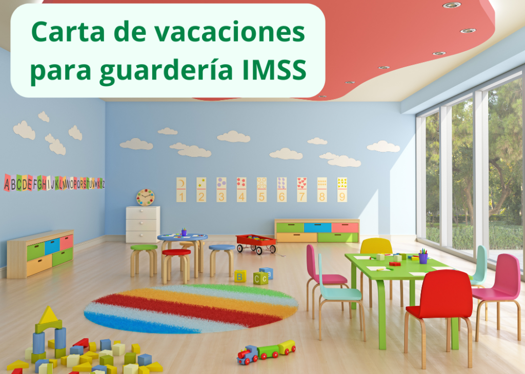 carta de vacaciones para guardería IMSS, cómo escribir la carta, datos, requisitos y ejemplos para descargar