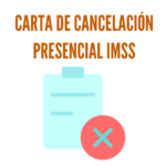 Carta de cancelación presencial IMSS