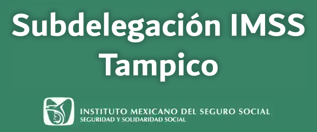 Subdelegación IMSS Tampico. Ubicación, dirección, teléfono, pedir cita