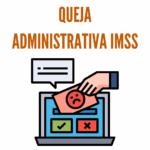 blog queja administrativa IMSS